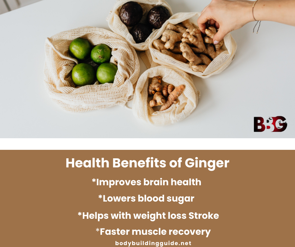 Health Benefits of Ginger - BBG